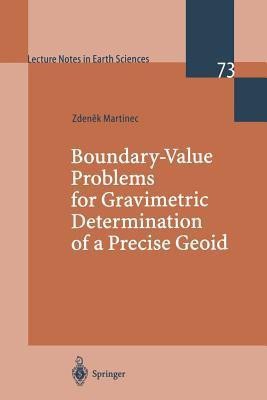 Boundary-Value Problems for Gravimetric Determination of a Precise Geoid(English, Paperback, Martinec Zdenek)