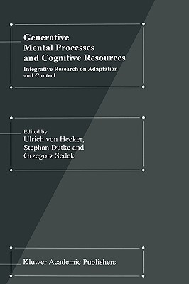 Generative Mental Processes and Cognitive Resources(English, Hardcover, unknown)
