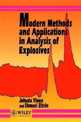 Modern Methods and Applications in Analysis of Explosives(English, Paperback, Yinon Jehuda)