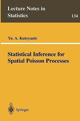 Statistical Inference for Spatial Poisson Processes(English, Paperback, Kutoyants Yu A.)