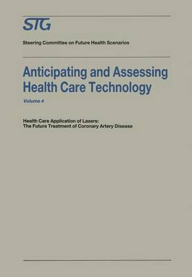 Anticipating and Assessing Health Care Technology(English, Paperback, Scenario Commission on Future Health Care Technology)
