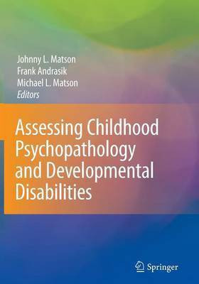Assessing Childhood Psychopathology and Developmental Disabilities(English, Paperback, unknown)