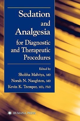 Sedation and Analgesia for Diagnostic and Therapeutic Procedures(English, Hardcover, unknown)