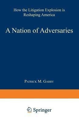 A Nation of Adversaries(English, Paperback, Garry Patrick M.)