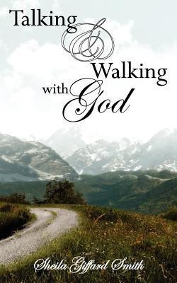 Talking and Walking with God(English, Paperback, Giffard Smith Sheila)