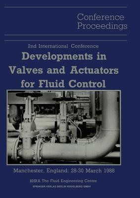 Proceedings of the 2nd International Conference on Developments in Valves and Actuators for Fluid Control(English, Paperback, unknown)