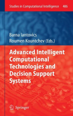 Advanced Intelligent Computational Technologies and Decision Support Systems(English, Hardcover, unknown)