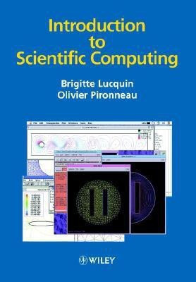 Introduction to Scientific Computing(English, Paperback, Lucquin Brigitte)