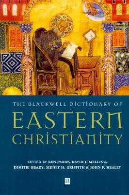 The Blackwell Dictionary of Eastern Christianity(English, Hardcover, unknown)