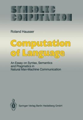 Computation of Language(English, Paperback, Hausser Roland)