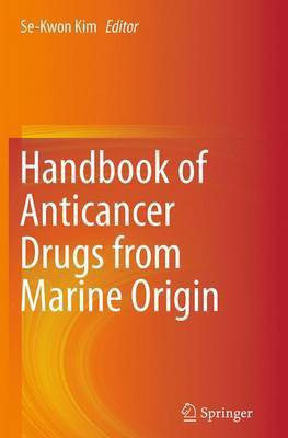 Handbook of Anticancer Drugs from Marine Origin(English, Paperback, unknown)
