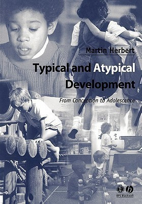 Typical and Atypical Development(English, Paperback, Herbert Martin)