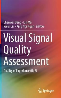 Visual Signal Quality Assessment(English, Hardcover, unknown)