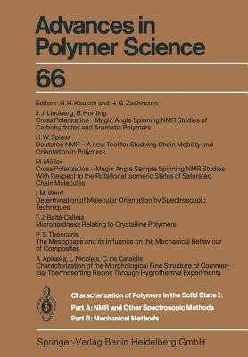 Characterization of Polymers in the Solid State I: Part A: NMR and Other Spectroscopic Methods Part B: Mechanical Methods(English, Paperback, unknown)