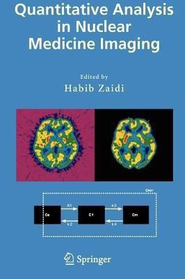 Quantitative Analysis in Nuclear Medicine Imaging(English, Paperback, unknown)