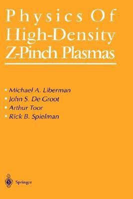 Physics of High-Density Z-Pinch Plasmas(English, Hardcover, Liberman Michael A.)