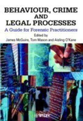 Behaviour, Crime and Legal Processes(English, Paperback, unknown)