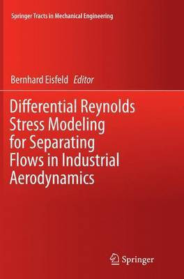 Differential Reynolds Stress Modeling for Separating Flows in Industrial Aerodynamics(English, Paperback, unknown)