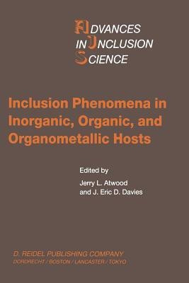 Inclusion Phenomena in Inorganic, Organic, and Organometallic Hosts(English, Paperback, unknown)