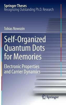 Self-Organized Quantum Dots for Memories(English, Hardcover, Nowozin Tobias)