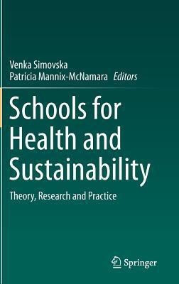 Schools for Health and Sustainability(English, Hardcover, unknown)