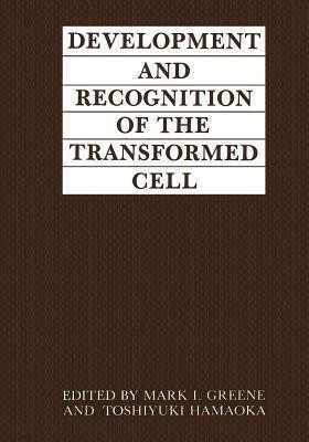 Development and Recognition of the Transformed Cell(English, Paperback, unknown)