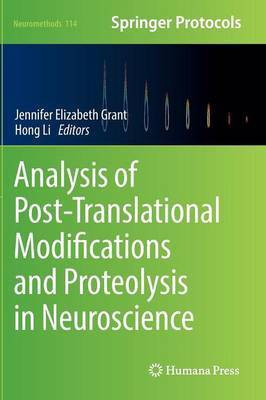 Analysis of Post-Translational Modifications and Proteolysis in Neuroscience(English, Hardcover, unknown)