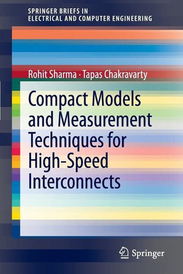 Compact Models and Measurement Techniques for High-Speed Interconnects(English, Paperback, Sharma Rohit)