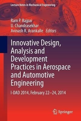 Innovative Design, Analysis and Development Practices in Aerospace and Automotive Engineering(English, Paperback, unknown)