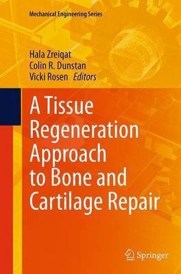 A Tissue Regeneration Approach to Bone and Cartilage Repair(English, Paperback, unknown)