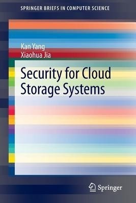 Security for Cloud Storage Systems(English, Paperback, Yang Kan)