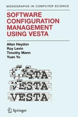 Software Configuration Management Using Vesta(English, Paperback, Heydon Clark Allan)