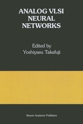 Analog VLSI Neural Networks(English, Hardcover, unknown)