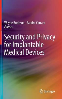 Security and Privacy for Implantable Medical Devices(English, Hardcover, unknown)