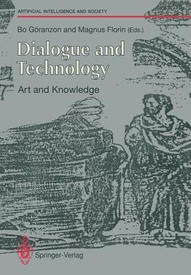 Dialogue and Technology: Art and Knowledge(English, Paperback, unknown)