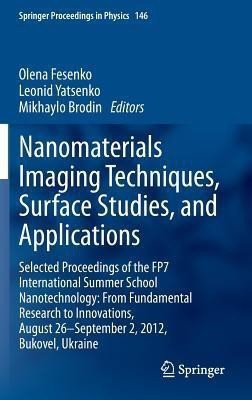 Nanomaterials Imaging Techniques, Surface Studies, and Applications(English, Hardcover, unknown)