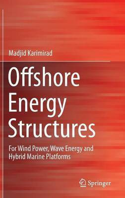 Offshore Energy Structures(English, Hardcover, Karimirad Madjid)