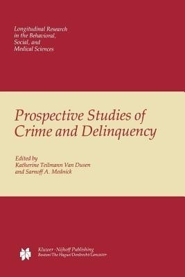 Prospective Studies of Crime and Delinquency(English, Paperback, unknown)