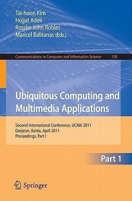 Ubiquitous Computing and Multimedia Applications(English, Paperback, unknown)