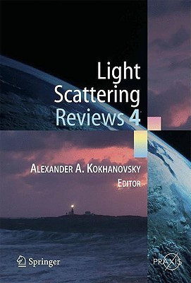 Light Scattering Reviews 4(English, Hardcover, Kokhanovsky Alexander A.)