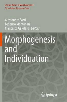 Morphogenesis and Individuation(English, Paperback, unknown)
