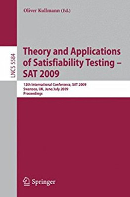 Theory and Applications of Satisfiability Testing - SAT 2009(English, Paperback, unknown)