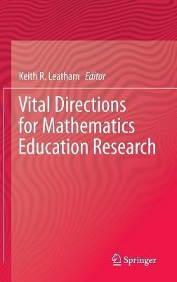 Vital Directions for Mathematics Education Research(English, Hardcover, unknown)