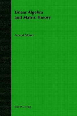 Linear Algebra and Matrix Theory(English, Paperback, Nering E. D.)