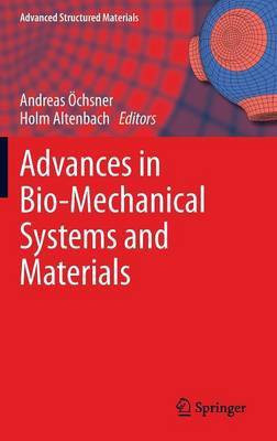 Advances in Bio-Mechanical Systems and Materials(English, Hardcover, unknown)
