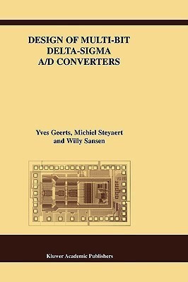 Design of Multi-Bit Delta-Sigma A/D Converters(English, Hardcover, Geerts Yves)