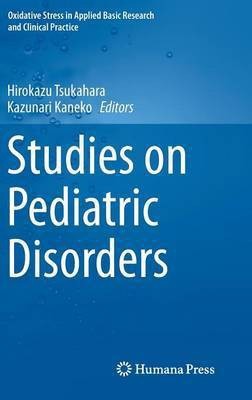 Studies on Pediatric Disorders(English, Hardcover, unknown)