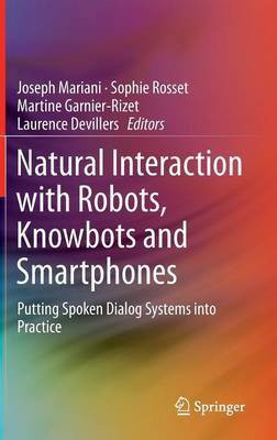 Natural Interaction with Robots, Knowbots and Smartphones(English, Hardcover, unknown)