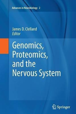Genomics, Proteomics, and the Nervous System(English, Paperback, unknown)