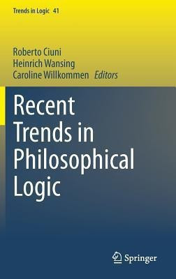 Recent Trends in Philosophical Logic(English, Hardcover, unknown)